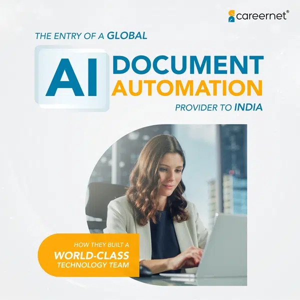 A global leader in AI document automation sets up their world-class R&D centre in India